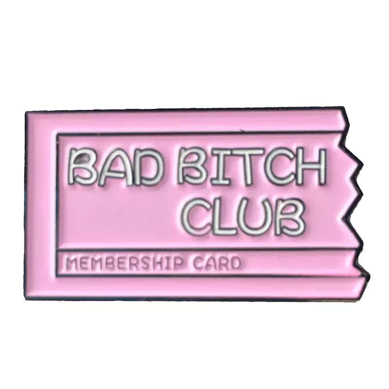 Bad Bitch Club card lapel enamel Pin