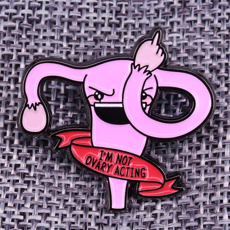 Ovary Acting Uterus Enamel pin