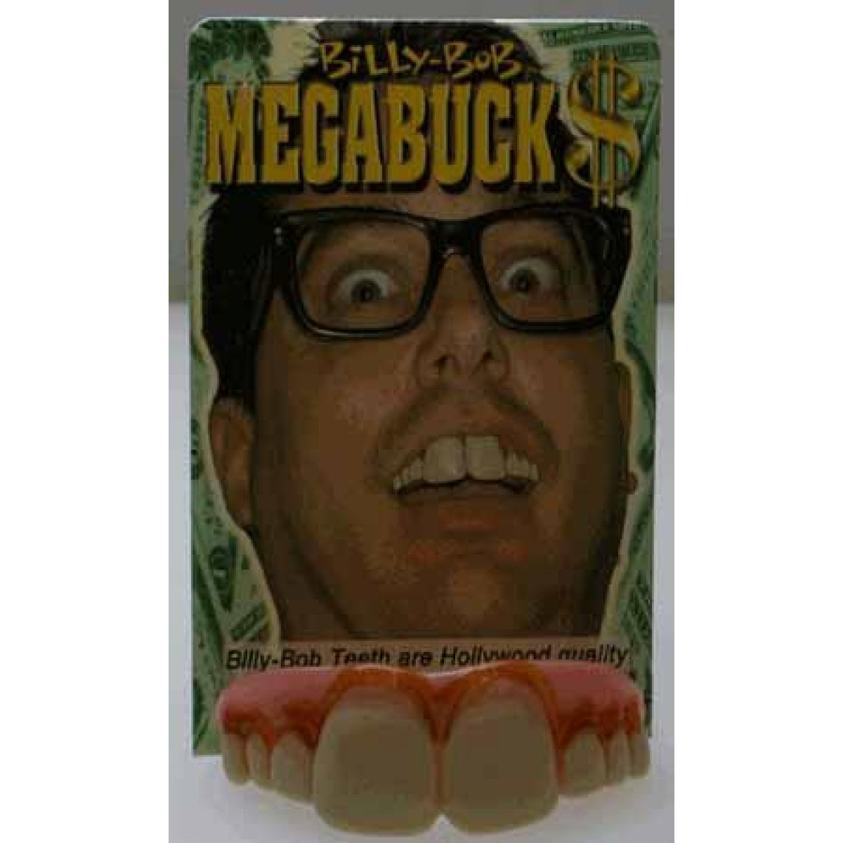 Megabucks bigTEETH, Billy Bob