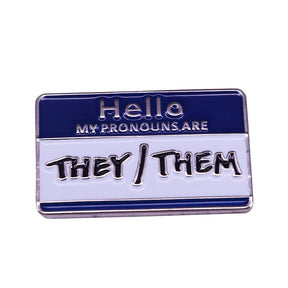 Hello My Pronouns Are Theythem Enamel Pin