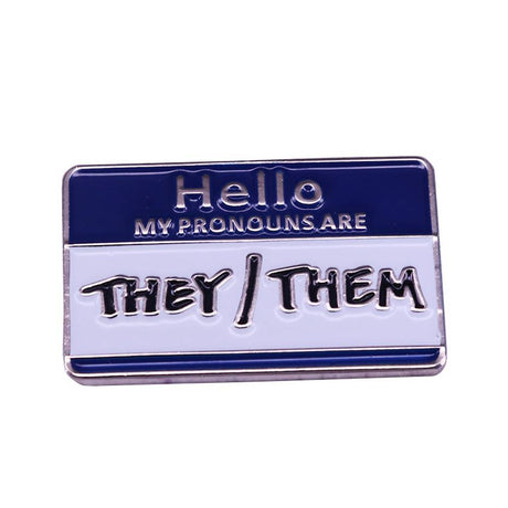 Hello My Pronouns Are Theythem Enamel Pin